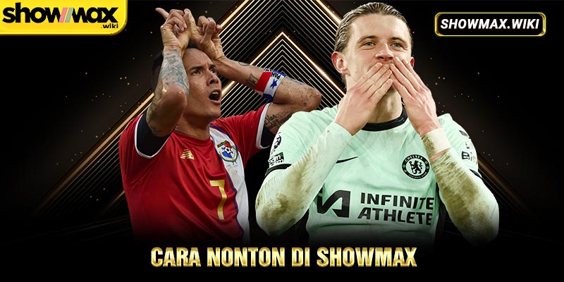 Cara nonton di Showmax