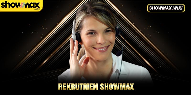 Rekrutmen showmax