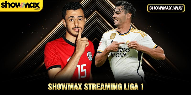 Showmax Streaming Liga 1